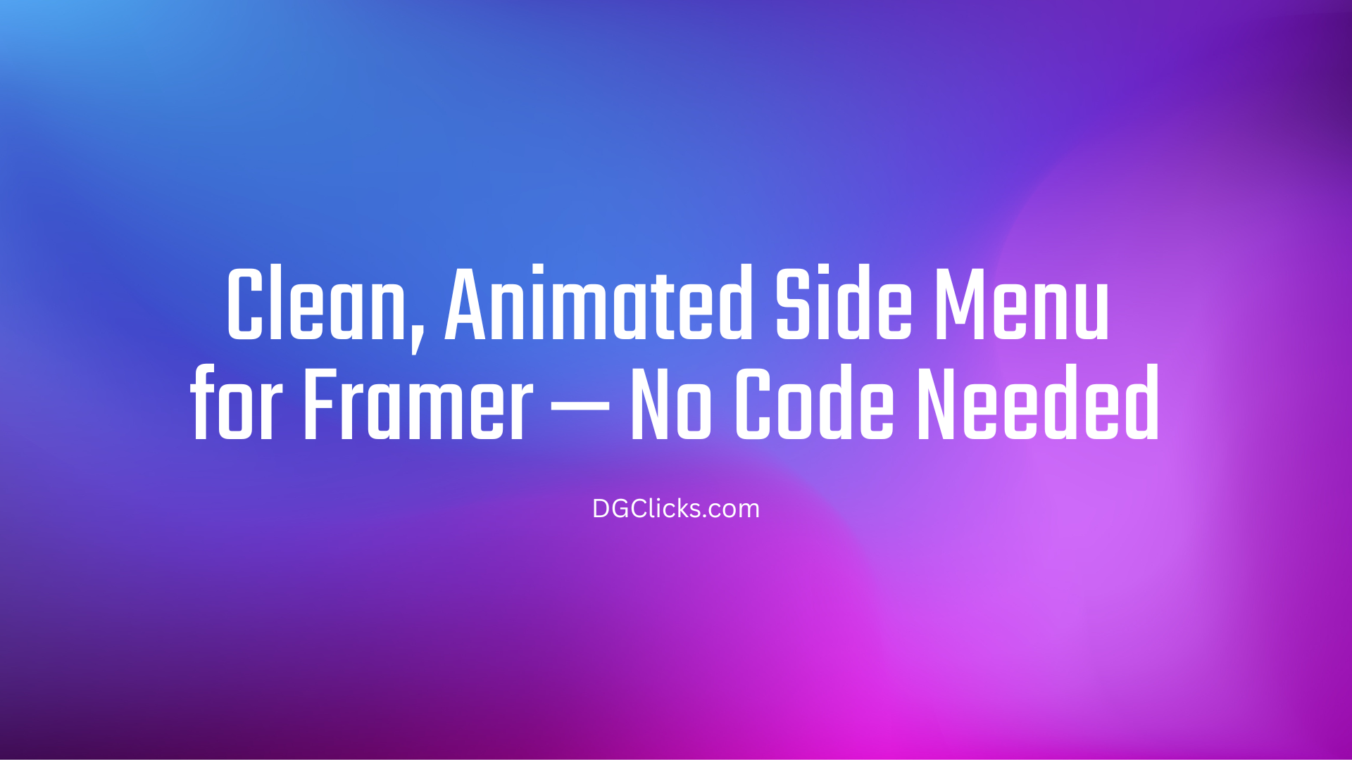 Clean, Animated Side Menu for Framer — No Code Needed